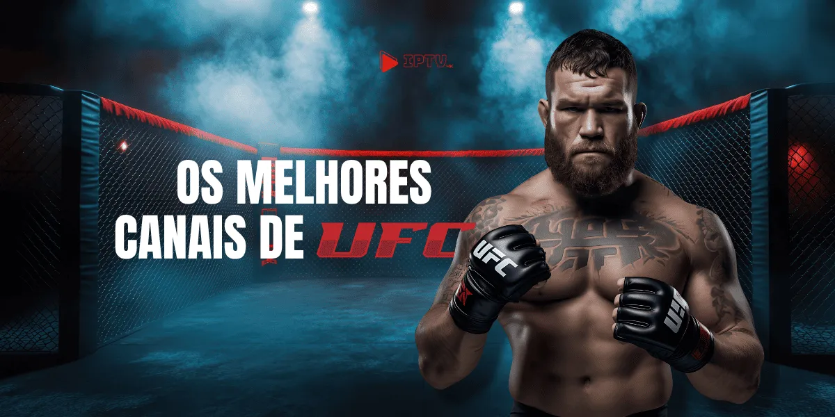UFC - Iptv Brasil
